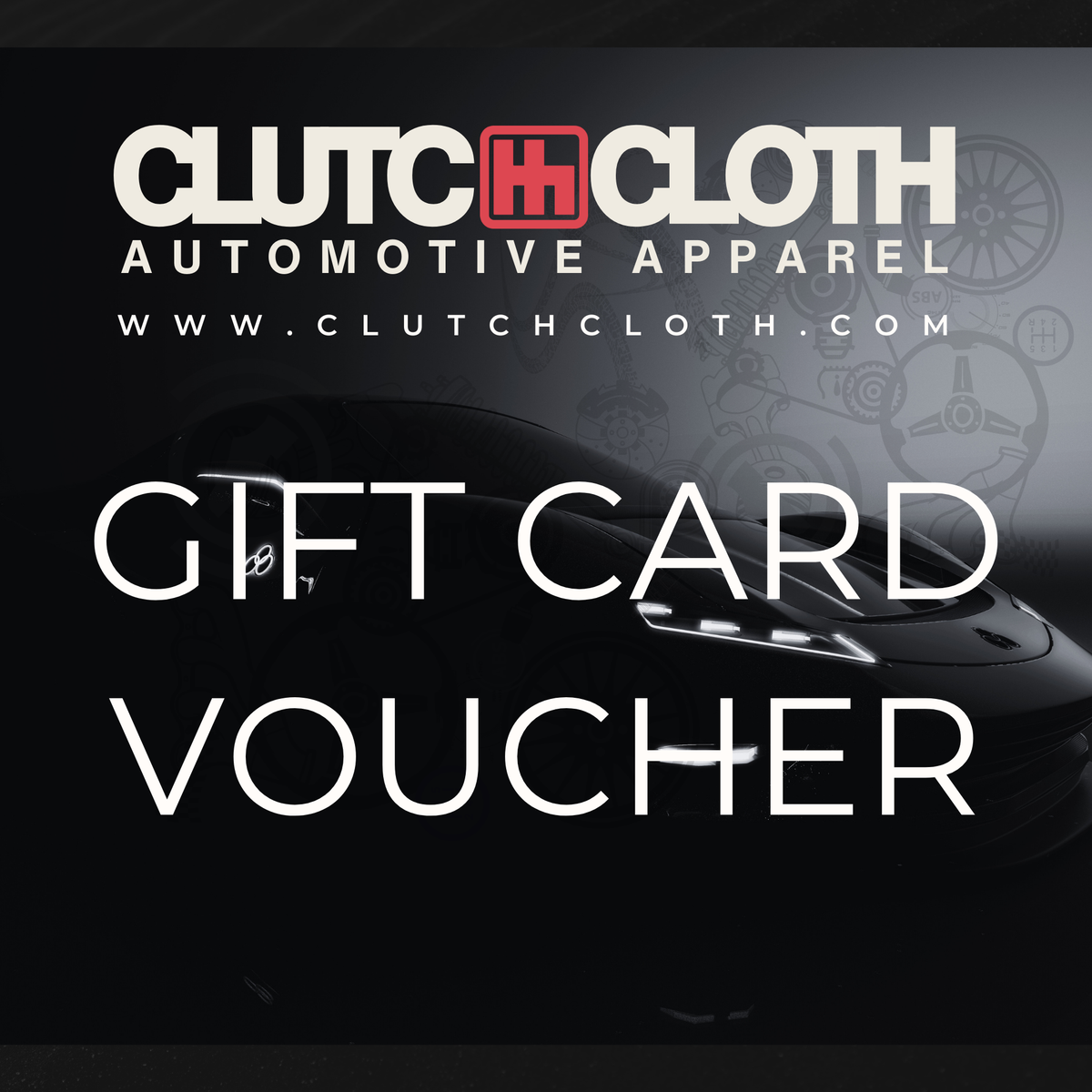 ClutchCloth.com Gift Card | Clutch Automotive Apparel